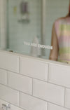 You Are Enough Mirror Decal Decals sighh