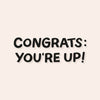 Congrats: You're Up Mirror Decal Decals sighh