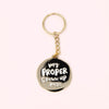 My Proper Grown Up Keyring Keyring sighh Gold