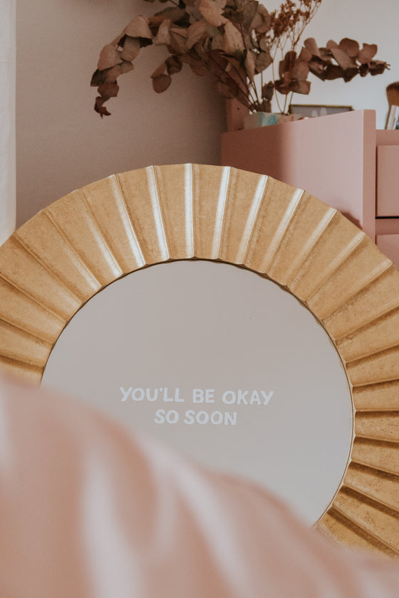 You'll Be Okay Mirror Decal Decals sighh 