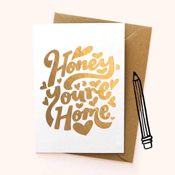 Honey You're Home Greetings Card Greetings Cards sighh 