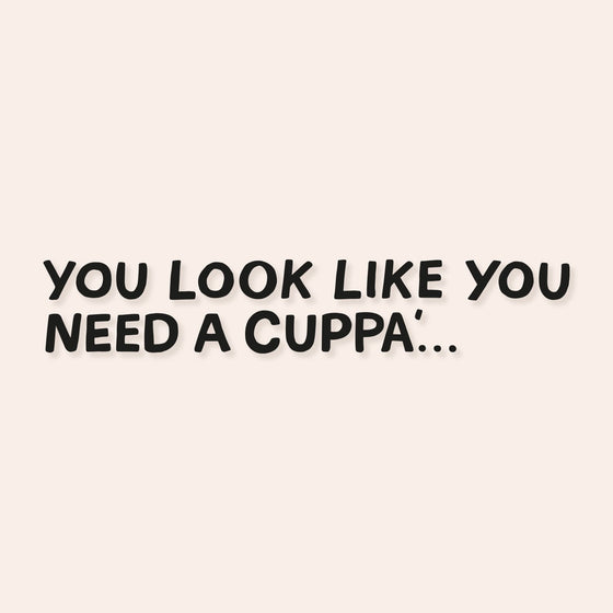 You Need a Cuppa Mirror Decal Decals sighh 