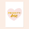 Priority: Me A4 Gold Foil Print Prints sighh 